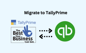 Migrate QuickBooks Data to TallyPrime 